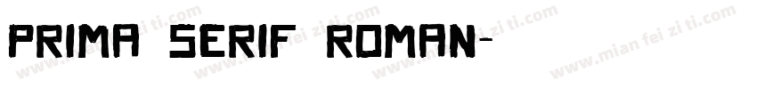 Prima Serif Roman字体转换